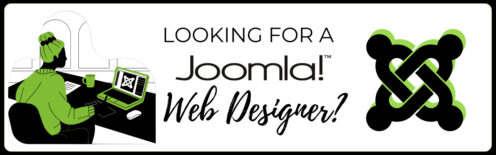 Looking for a Joomla Web Designer? Here's How to Get Started